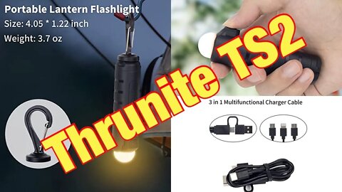 Thrunite TS2 lantern flashlight plus Ti2 keychain flashlight Special discount !