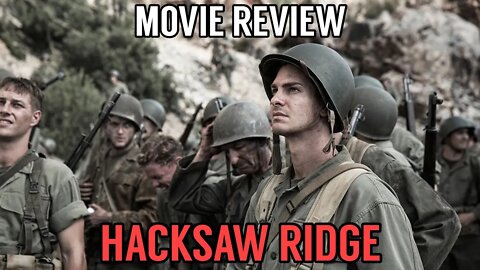 Hacksaw Ridge (2016) - Movie Review