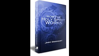 Wednesday 7PM Bible Study - "How The Holy Spirit Works - Chatper 4, Part 2"