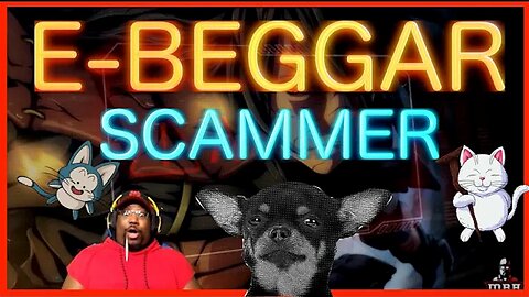 Mad Black Scammer E-Beggar