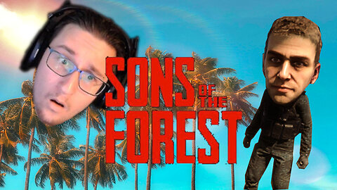 sons of the forest kelvin is crazy