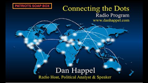 DAN HAPPEL'S CONNECTING THE DOTS OCTOBER 16th 2022