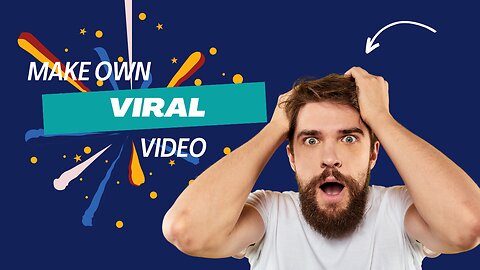 Make own viral video