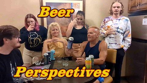 Beer Perspectives 7-15-2024