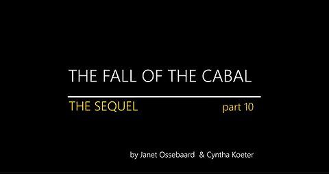 THE FALL OF THE CABAL THE SEQUEL Part 10