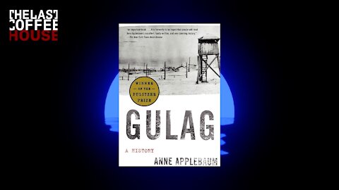 Gulag by Anne Applebaum ||| Ben Shapiro List