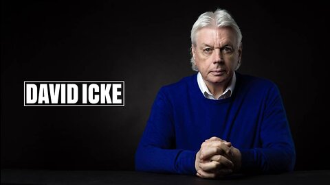 David Icke 9. 17. 22.