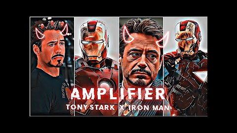 Amplifier - Tony Stark | iron man edit | Tony Stark status | iron man status | Amplifier edit |