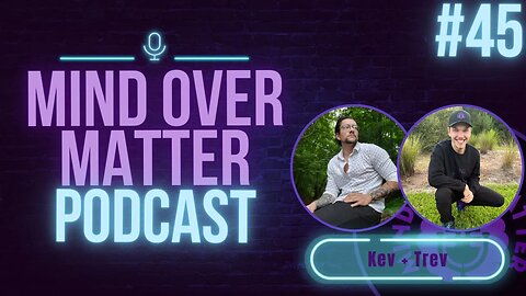 Men's Mindset Missionaries - How to Get Through to the Younger Generation | Mind Over Matter #45