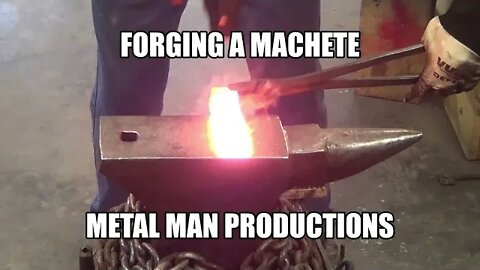 Forging a Machete