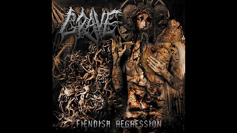 Grave - Fiendish Regression