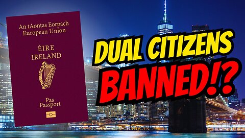 Are Dual Citizens Banned From America? 🇺🇸