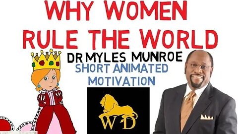 Why Women Are Better Leaders?? by Dr Myles Munroe (Must Watch)