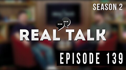 Real Talk Web Series Episode 139: “Can You Stop Slapping Me?”