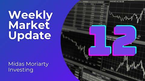 Weekly Market Update #12