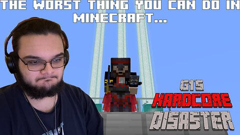 I Have Never Hated Minecraft As Much As I Do Right Now. - G1's Hardcore Disaster #Rumble Partner