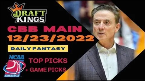 Dreams Top Picks CBB DFS Today Main Slate 12/23/22 Daily Fantasy Sports Strategy DraftKings