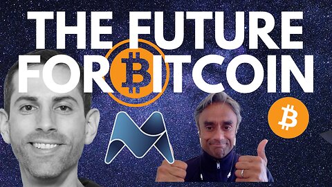 THE FUTURE FOR BITCOIN - WITH DAN WEINBERGER FROM MORPHEUS NETWORK