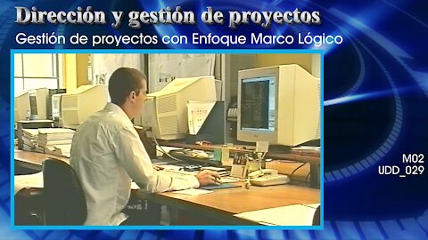 Dirección y gestión de proyectos [M02] Gestión de proyectos con Enfoque Marco Lógico [UDD_029]