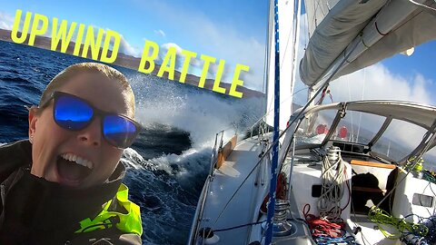 Upwind Battle Down The Beagle Channel 💪[Ep. 116]