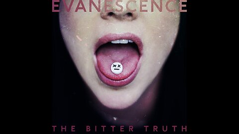 Evanescence - The Bitter Truth