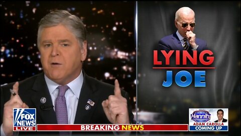 Hannity Slams Sleazy, Corrupt, Liar Biden