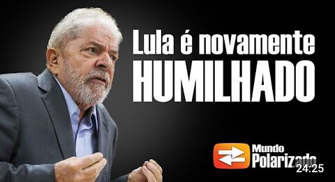 O Ex presidiário Lula é HUMILHADO internacionalmente e Petistas se desesperam!