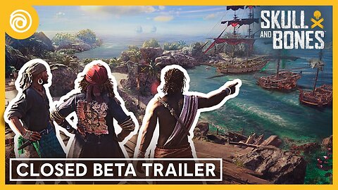 First Look at Skull and Bones | Closed Beta." 🏴‍☠️🌊