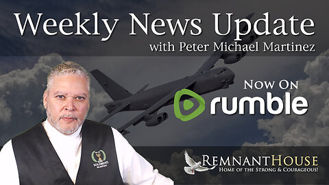 Weekly News Update with Peter Michael Martinez