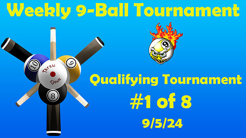 Weekly 9-Ball Tournament 9/5/24