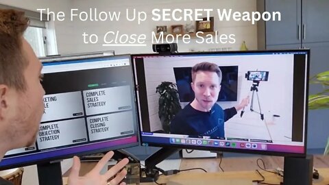 Follow Up Secret Weapon to CLOSE More Sales