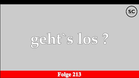 geht`s los ? Folge 213