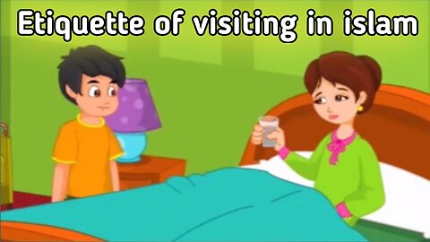 Etiquette of visiting in islam