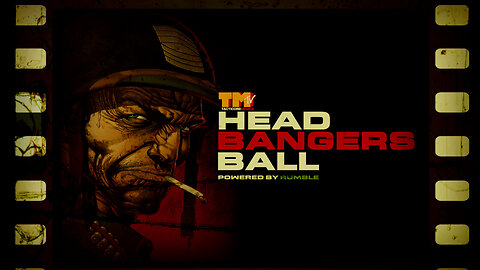 HEADBANGERS BALL - TMTV Headbangers Ball Special Edition - The Producer Chronicles-Why I Do This - A Mid Season Message