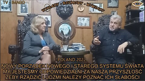 ŻEBY RZĄDZIĆ LUDZMI NALEŻY POZNAĆ ICH SŁABOŚCI, MY JESTĘSMY ODPOWIEDZIALNI ZA NASZĄ PRZYSZŁOŚĆ, NOWY PORZĄDEK NOWEGO I STAREGO SYSTEMU TV IMAGO 2023