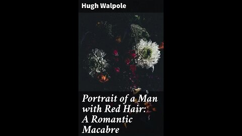 Portrait Of A Man With Red Hair; A Romantic Macabre by Hugh Walpole - Audiobook