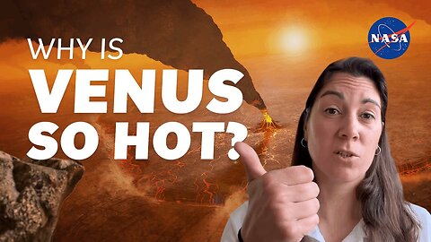 NASA Scientist! Why is Venus So Hot?