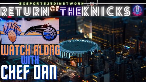 🏀ORLANDO MAGICS vs Knicks LIVE🎙️️ 🍿WATCH-ALONG KNICK Follow Party /RETURN OF THE KNICKS PODCAST