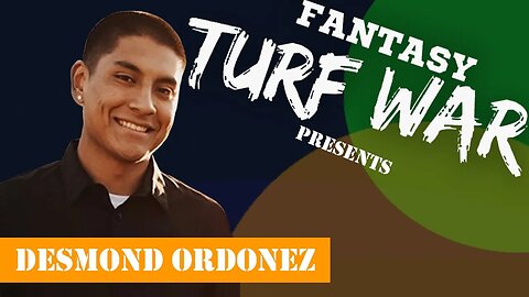 Desmond Ordonez | Fantasy Turf War Presents - S1E2