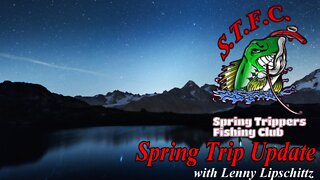 Spring Trip 2022 Update