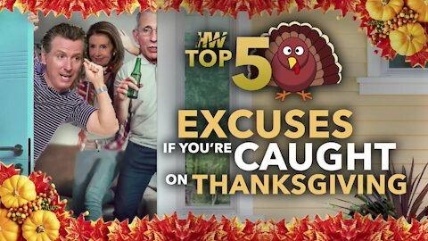 TOP 5 EXCUSES IF YOU’RE CAUGHT ON THANKSGIVING DAY