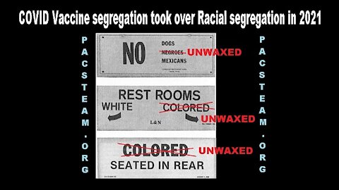 COVID Vaccine segregation took over Racial segregation in 2021