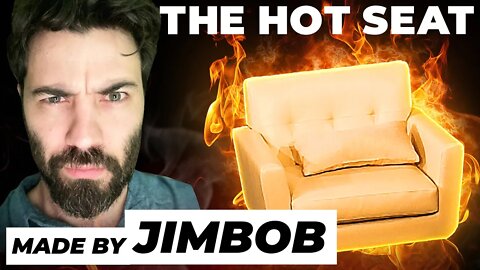 THE HOT SEAT with @MadebyJimbob!