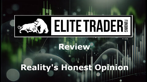 Elite Trader Funding Review: Pros, Cons, and Why They Might Be Right for You | My Honest Opinion