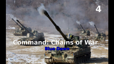 Command: Chains of War Blue Dawn walkthrough pt. 4/4