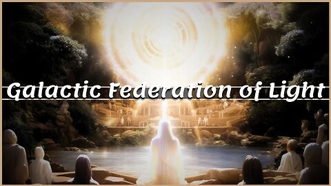 The New Arrival Phase - The Galactic Federation of Light - Todd Bryson