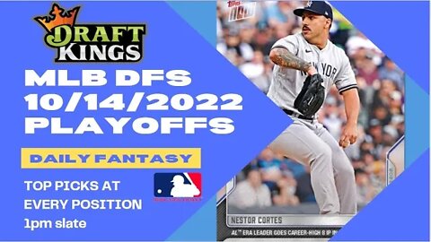 Dreams Top Picks for MLB DFS Today Playoff Slate 10/14/2022 Daily Fantasy Sports Strategy DraftKings