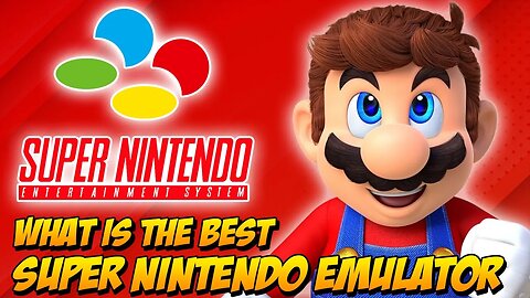 Uncovering the Secret to the Ultimate SUPER NINTENDO Experience! What is the best SNES emulator?