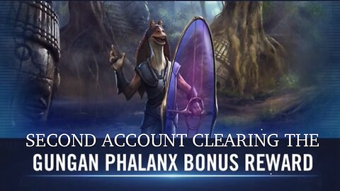 Unlocking the Gungans in my Second Account | Also, Trying Tier 2 of Phalanx's Event