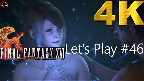 Final Fantasy 16 Pt 46 - Through the Maelstrom